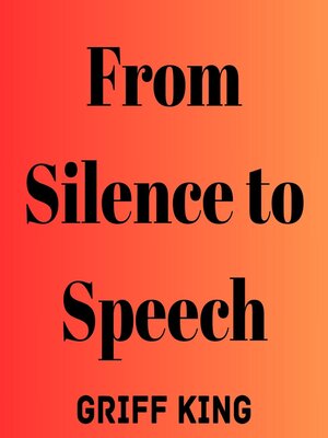 cover image of From Silence to Speech